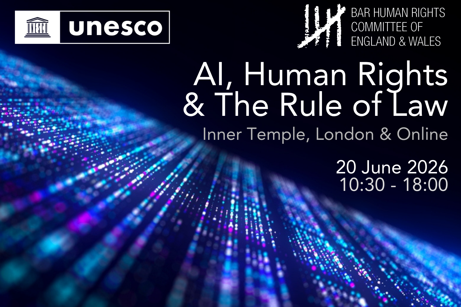 BHRC x UNESCO Training on ‘AI, Human Rights & The Rule of Law’ | Inner Temple, London & Online | 20 June 2026